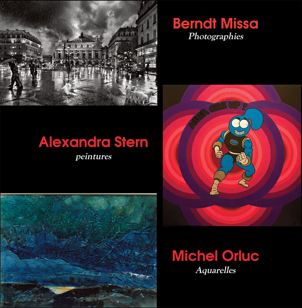 Berndt Missa - Photographies, Alexandra Stern- peintures, Michel Orluc - Aquarelles